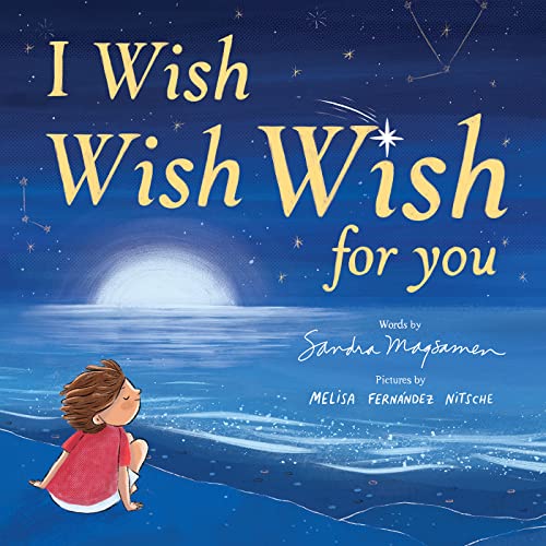 I Wish, Wish, Wish for You (English Edition)