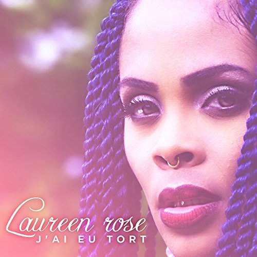 Amazon J'ai eu tort Laureen Rose Digital Music