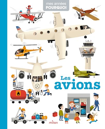 Editions Milan - Les avions
