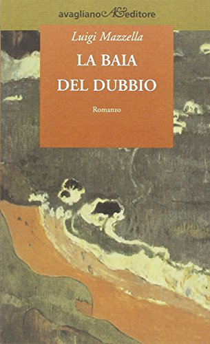  La baia del dubbio