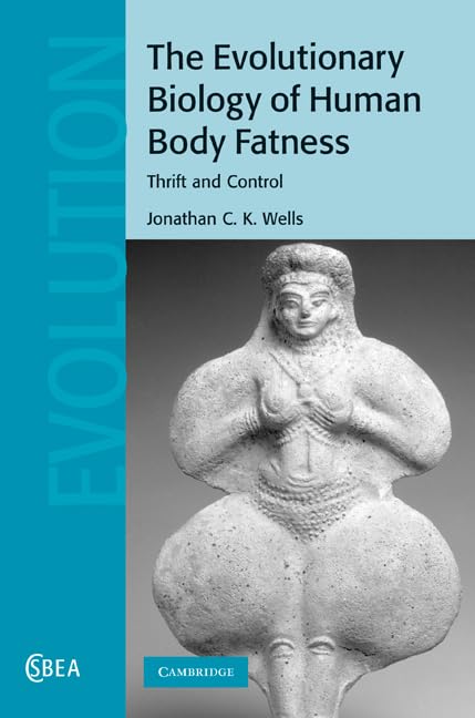 Buy The Evolutionary Biology of Human Body Fatness — BookShops.in