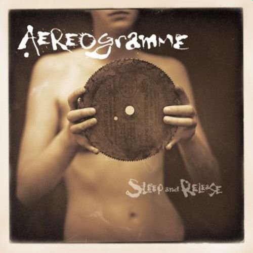Sleep And Release [Audio CD] Aereogramme
