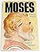 Moses: Man of Miracles