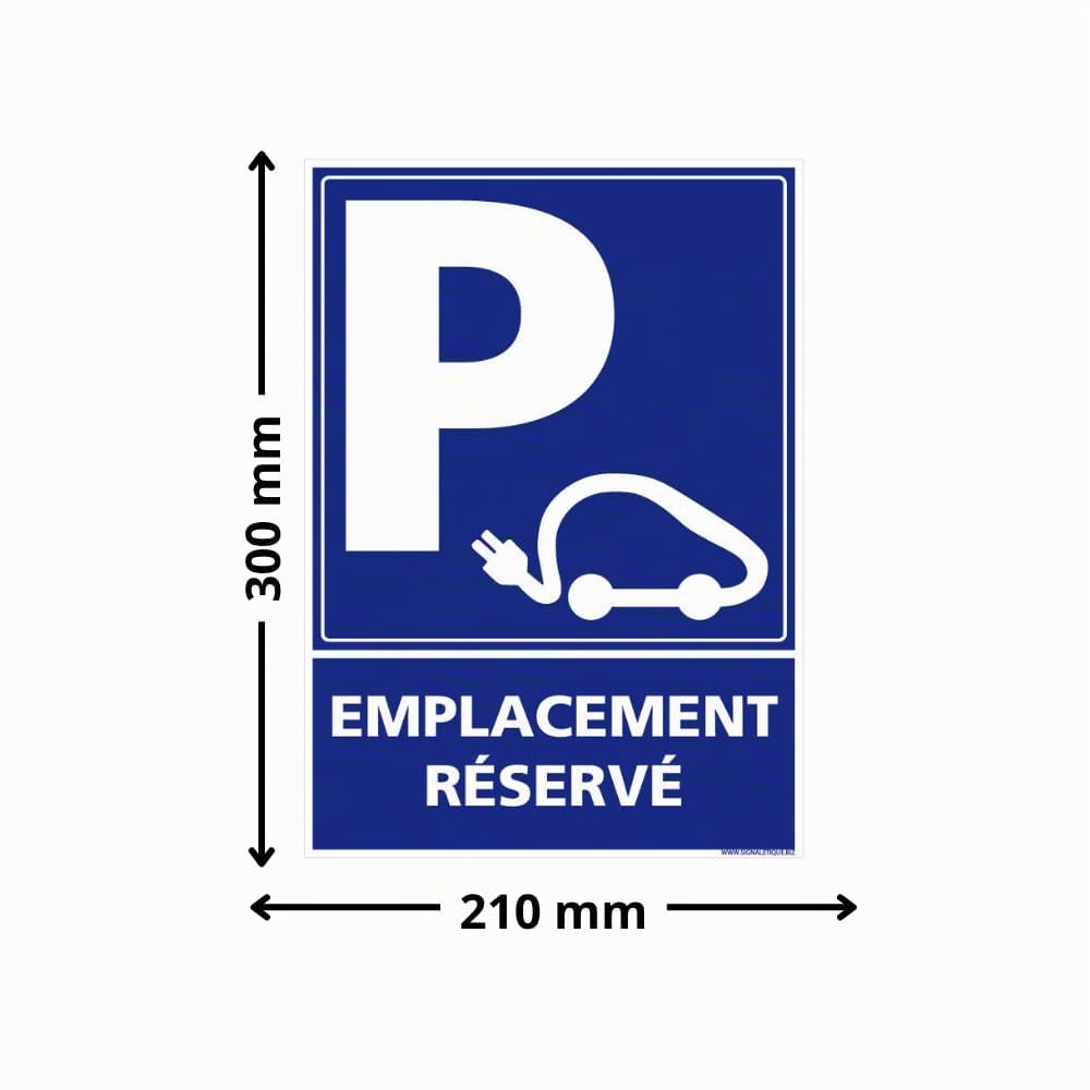 Panneau Parking Voiture Électrique - Emplacement Réservé Borne Rechargement - Sticker, PVC ou Alu - 210 x 300 mm - Plastique PVC 1,5 mm