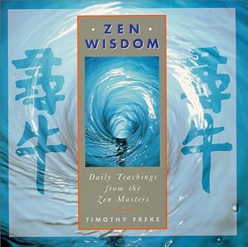 Paperback Zen Wisdom: Daily Teachings from the Zen Masters Book