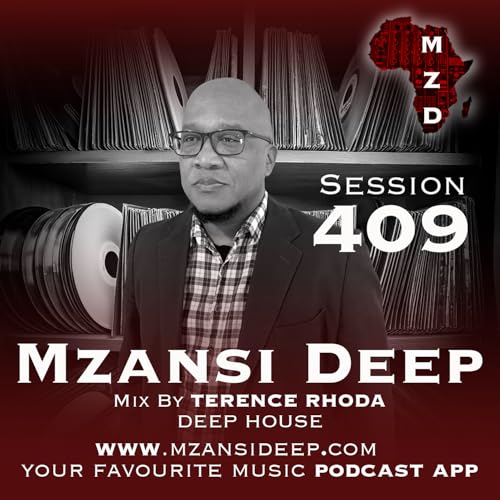 Session 409 - Terence Rhoda - Deep Soul