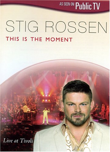 Stig Rossen: This Is the Moment [DVD]