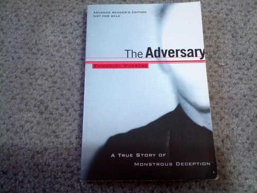 The adversary: A true story of monstrous deception 0773762442 Book Cover