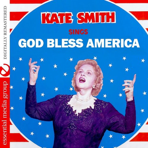 kate smith god bless america - God Bless America