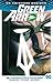 Green Arrow Vol. 1: The Death and Life Of Oliver Queen (Rebirth)