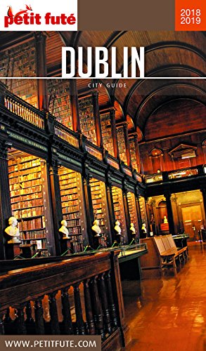 Télécharger DUBLIN 2018/2019 Petit Futé (City Guide) livre En ligne