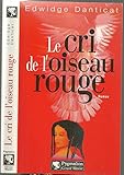 Cri de l'oiseau rouge (Le)