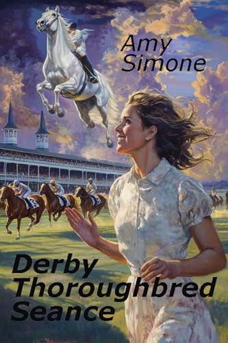 Derby Thoroughbred Seance (The Derby Series Book 9)