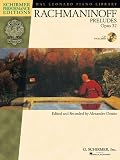 Serge Rachmaninoff - Preludes, Op. 32: Piano With a CD of Performances