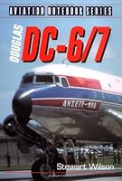 Douglas DC-6/7 (Aviation Notebook Series) 1876722045 Book Cover