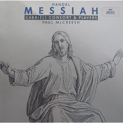 Handel: Messiah /Gritton &middot; R&ouml;schmann &middot; Fink &middot; C Daniels &middot; Davies &middot; Gabrieli Consort & Players &middot; McCreesh