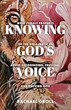 Baker Publishing Group 480040 Knowing Gods Voice Book