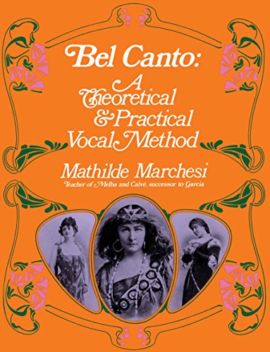 Bel Canto A Theoretical And Practical Vocal Method Dover Books On Music Kindle Edition By Marchesi Mathilde Arts Photography Kindle Ebooks Amazon Com