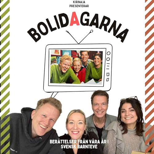 Bolidagarna: Om synen p&aring; barnteve