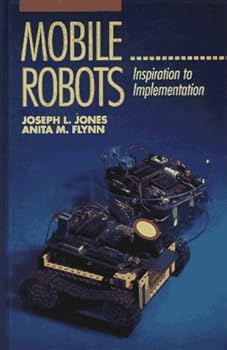 Hardcover Mobile Robots: Inspiration to Implementation, Second Edition Book