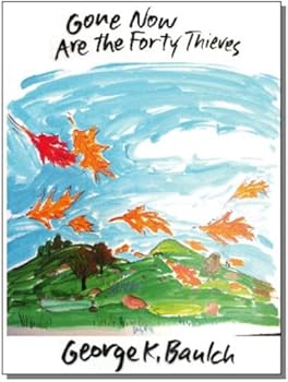 Unknown Binding Gone Now Are The Forty Thieves Book