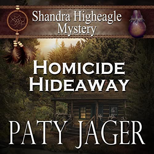 Homicide Hideaway (Written by Paty Jager) episode artwork