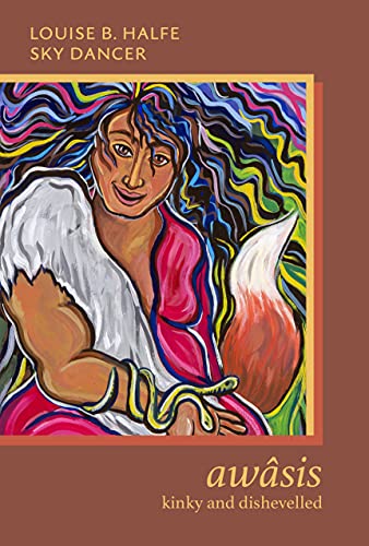 awâsis; kinky and dishevelled