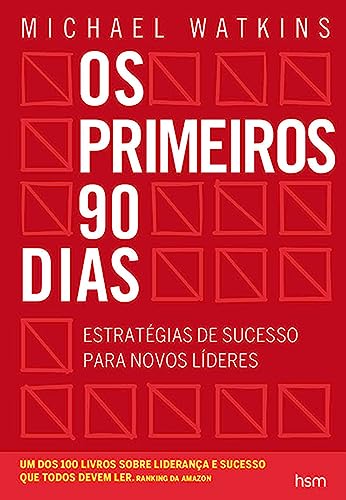 Primeiros 90 Dias, Os: Estrategias de Sucesso P... [Portuguese_brazilian] 8567389658 Book Cover