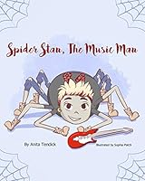 Spider Stan, the Music Man 194098551X Book Cover