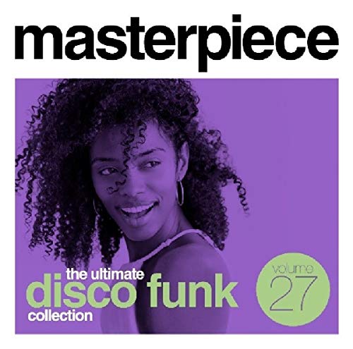 Masterpiece Volume 27: The Ultimate Disco Funk Collection