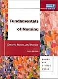 Fundamentals of Nursing: Concepts, Process and Practice, Sixth Edition n 6 Pck Sub Edition by Kozier, Barbara, Berman, Audrey Jean, Erb, Glenora (1999) Hardcover