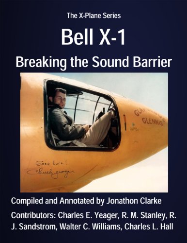 Bell X-1: Breaking the Sound Barrier (The X-Plane Series Book 2)
