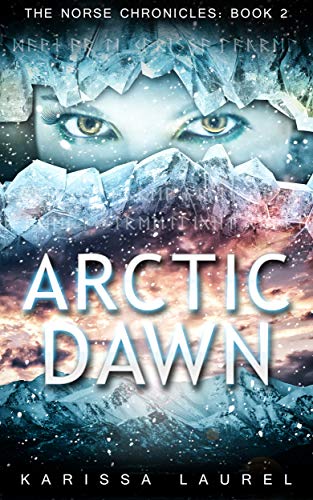 Arctic Dawn (The Norse Chronicles Book 2)