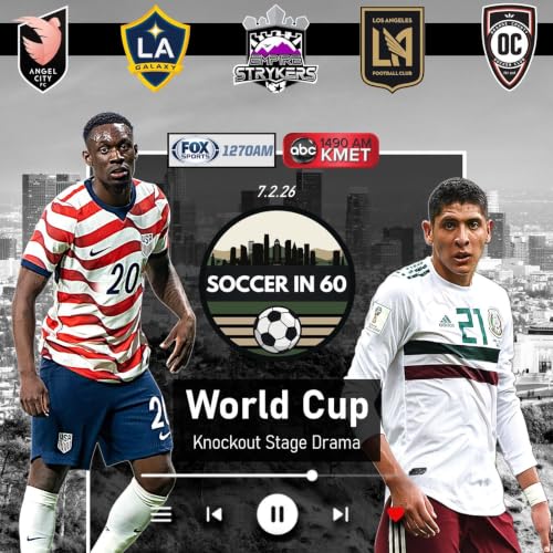 World Cup Knockout Stage Drama (7/2/26)