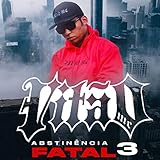  Abstinência Fatal 3 [Explicit]