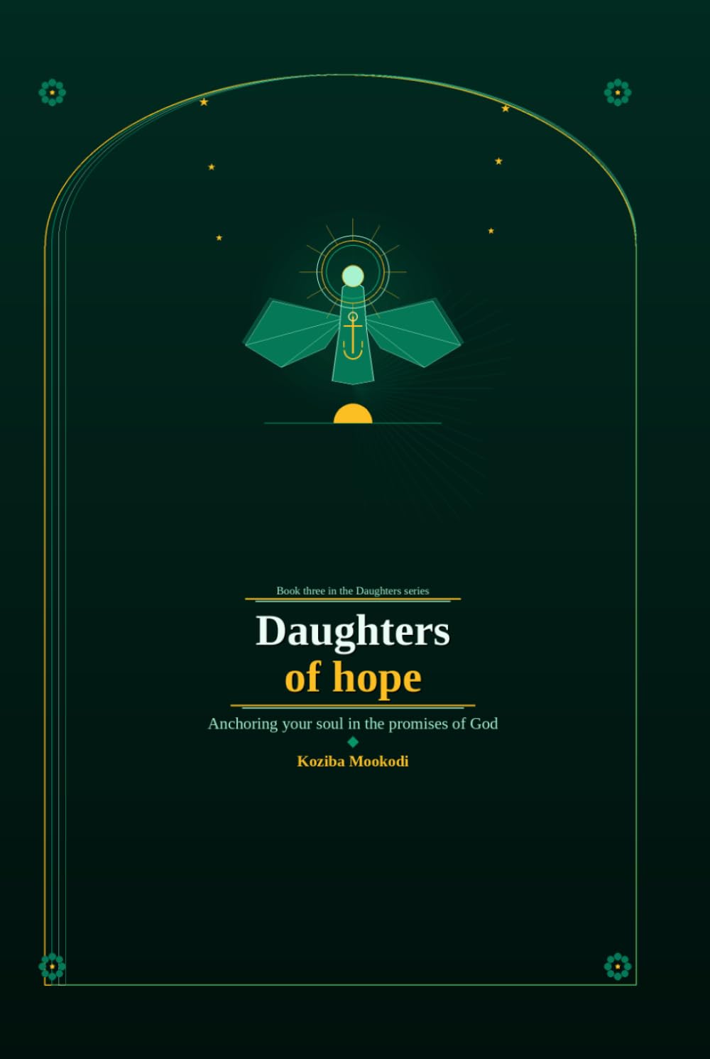 Daughters of hope- Anchoring your soul in the promises of God (The Daughters series)