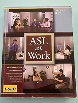 ASL at Work Student Text