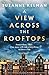 A View Across the Rooftops: An epic, heart-wrenching and gripping World War Two historical novel