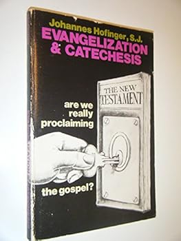 Paperback Evangelization and catechesis Book