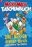  Micky Maus Taschenbuch 01: Drei Neffen drehen durch und weitere Top-Comics