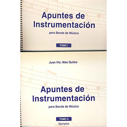 MAS QUILES J.V. - Apuntes de Instrumentacion para Banda en 2 Volumenes