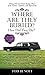 Where Are They Buried?: How Did They Die?  Fitting Ends and Final Resting Places of the Famous, Infamous, and Noteworthy (Revised & Updated)