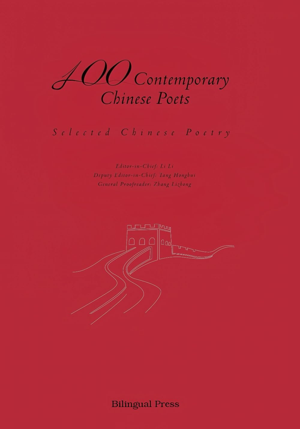 100 Contemporary Chinese Poets: Selected Chinese Poetry