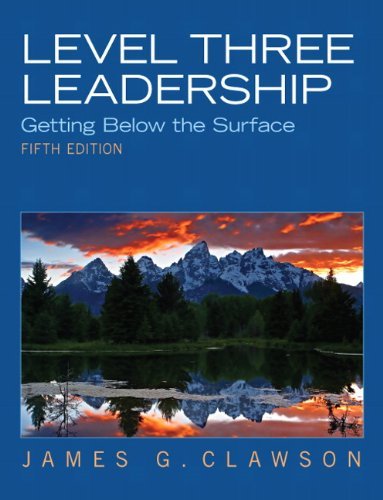 Level Three Leadership: Getting Below the Surface: 5th (Fifth) Edition