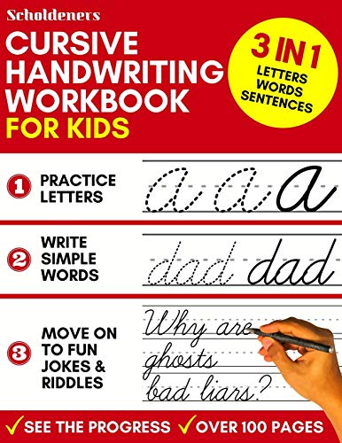 Cursive Handwriting Workbook for Kids: 3-in-1 Writing Practice Book to Master Letters, Words & Sentences Cursive Handwriting Workbook for Kids: 3-in-1 Writing Practice Book to Master Letters, Words & Sentences