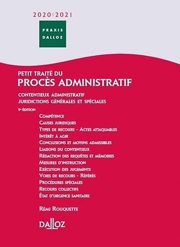 Petit traité du procès administratif 2020/2021. 9e éd. - Contentieux administratif Juridictions