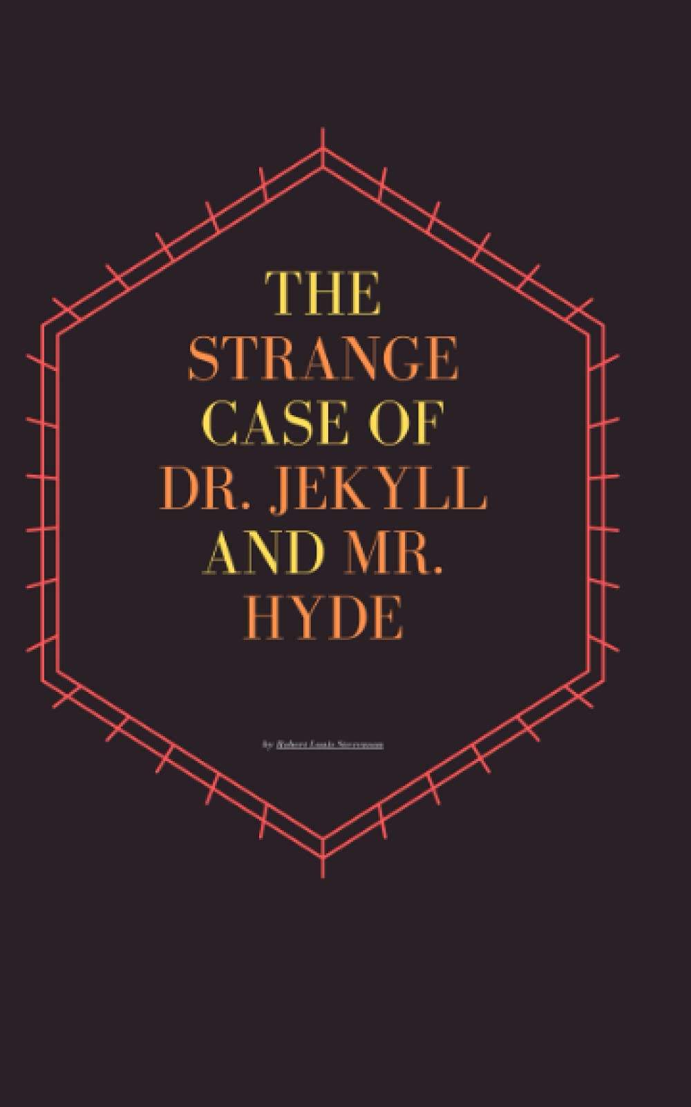 The Strange Case Of Dr. Jekyll And Mr. Hyde