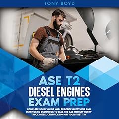 ASE T2 Diesel Engines Exam Prep Audiobook By Tony Boyd cover art