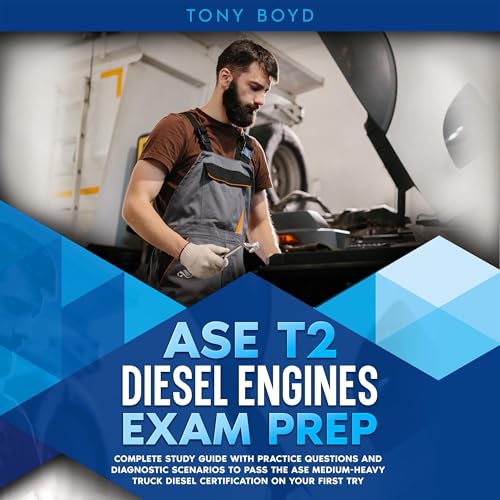 ASE T2 Diesel Engines Exam Prep Audiolivro Por Tony Boyd capa
