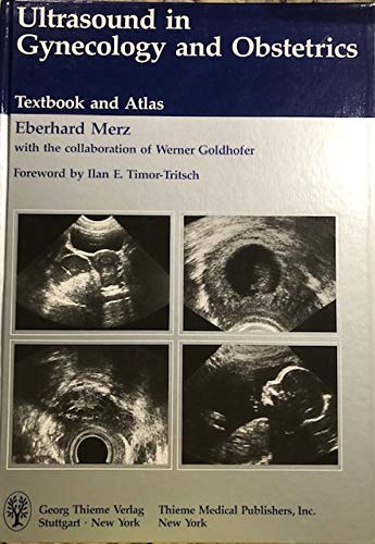 Ultrasound in Gynecology and Obstetrics: Textbook and Atlas ...